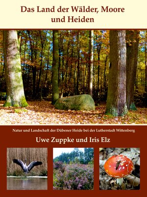 cover image of Das Land der Wälder, Heiden und Moore